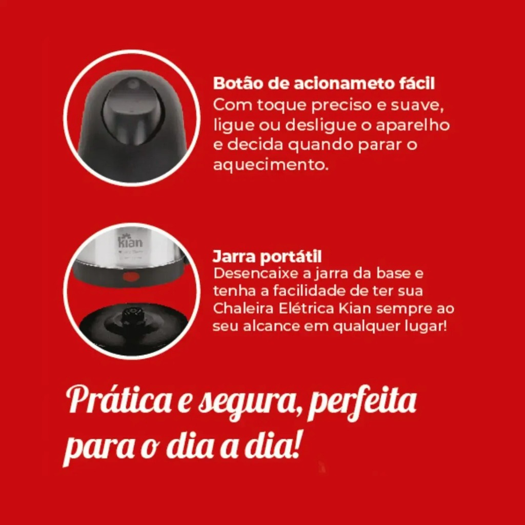 Chaleira Elétrica Kian 1,8L Inox com Base 360° e Desligamento Automático Chaleira Elétrica Kian 1,8L Inox com Base 360° e Desligamento Automático